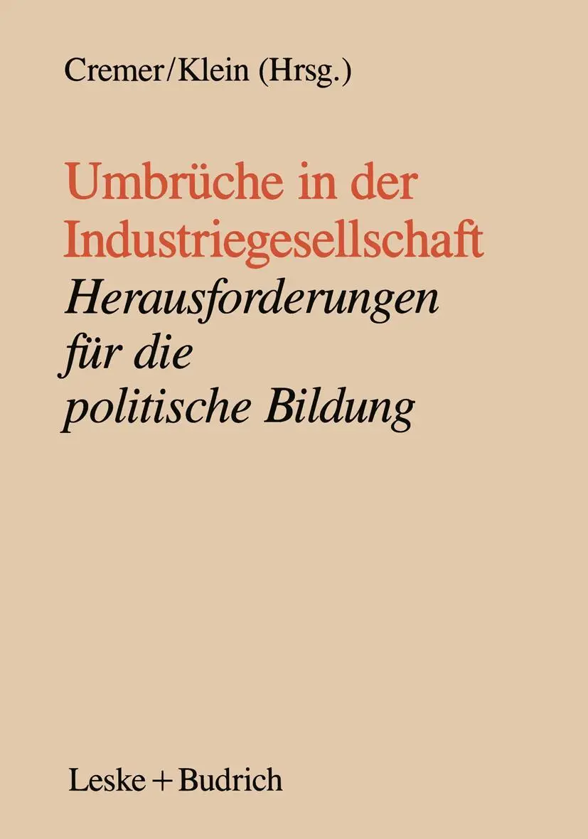 Cover: 9783810008558 | Umbrüche in der Industriegesellschaft | Ansgar Klein (u. a.) | Buch
