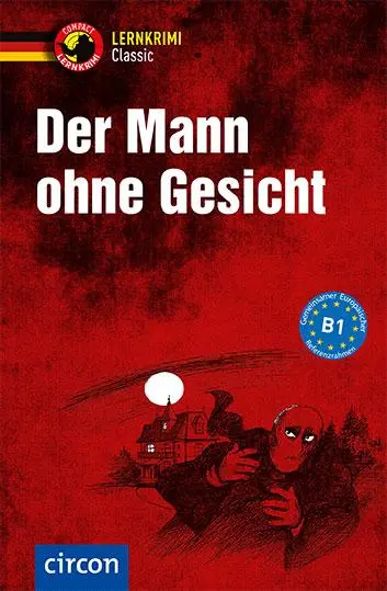Cover: 9783817418558 | Der Mann ohne Gesicht | Deutsch als Fremdsprache (DaF) Niveau B1