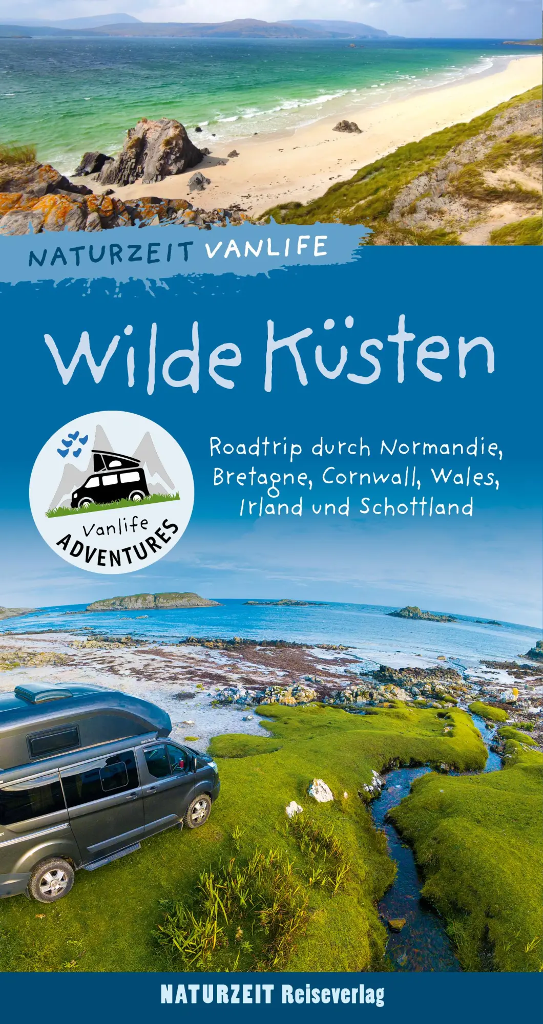 Cover: 9783944378558 | Naturzeit Vanlife: Wilde Küsten | Andrea Bergmann (u. a.) | Buch
