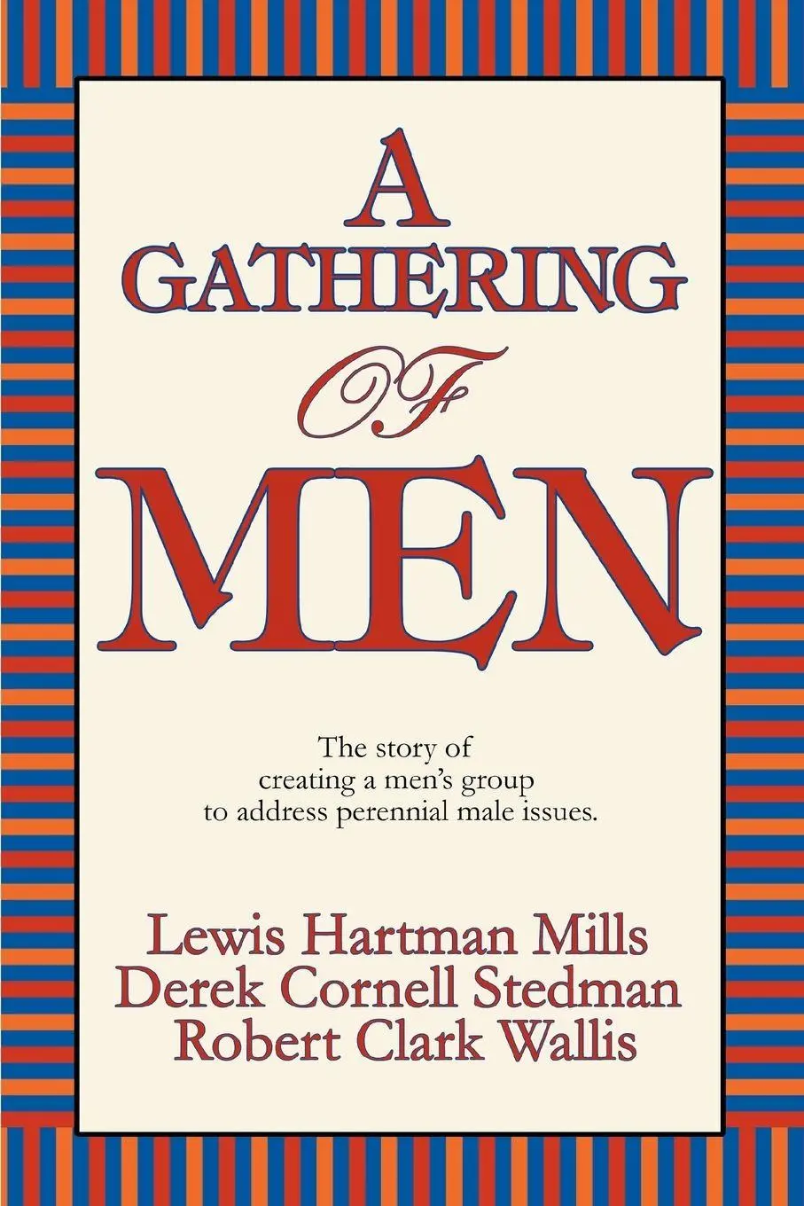 Cover: 9780595408658 | A Gathering of Men | Cornell Stedman Derek Cornell Stedman (u. a.)