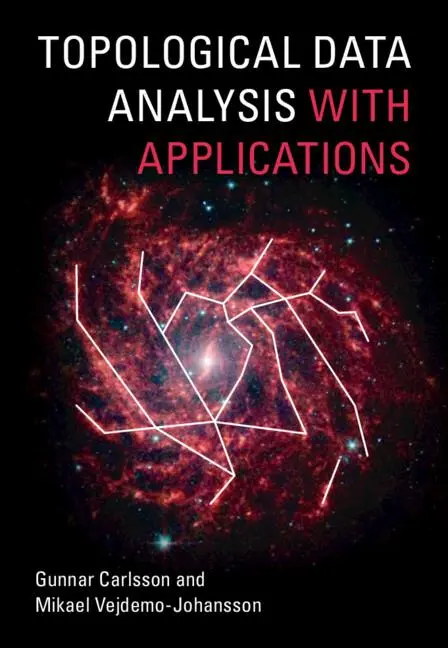 Cover: 9781108838658 | Topological Data Analysis with Applications | Gunnar Carlsson (u. a.)