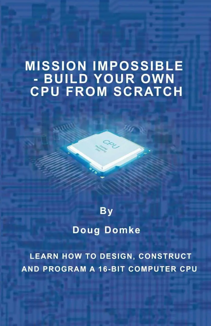 Cover: 9781300348658 | Mission Impossible - Build a CPU from Scratch | Doug Domke | Buch