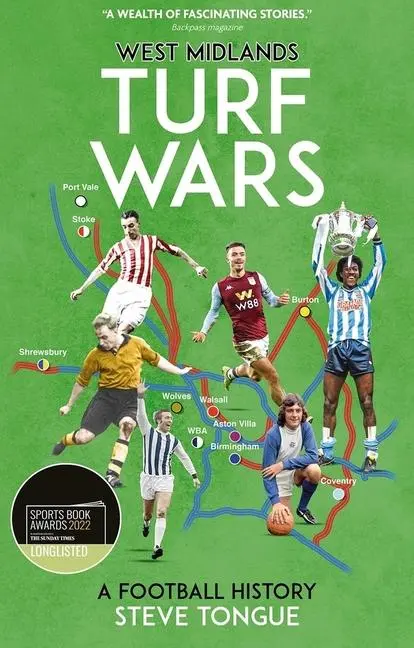 Cover: 9781785318658 | West Midlands Turf Wars | A Football History | Steve Tongue | Buch