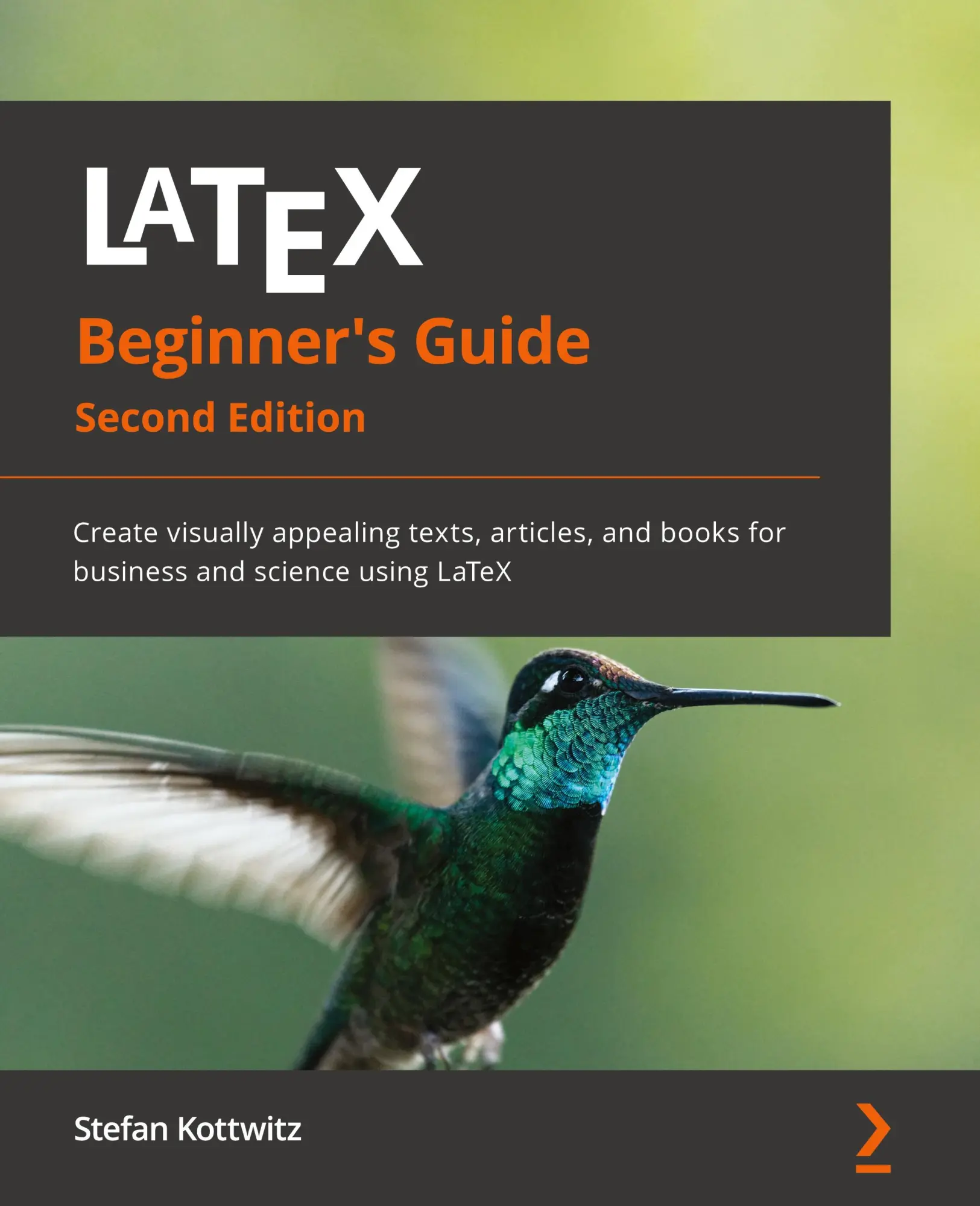 Cover: 9781801078658 | LaTeX Beginner's Guide - Second Edition | Stefan Kottwitz | Buch
