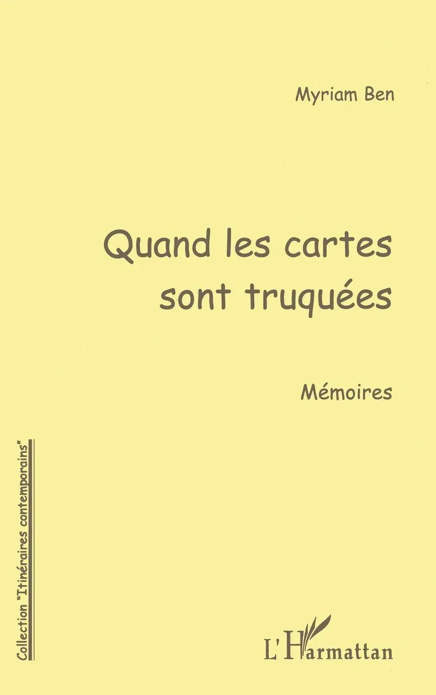 Cover: 9782738478658 | QUAND LES CARTES SONT TRUQUEES | Mémoires | Myriam Ben | Taschenbuch