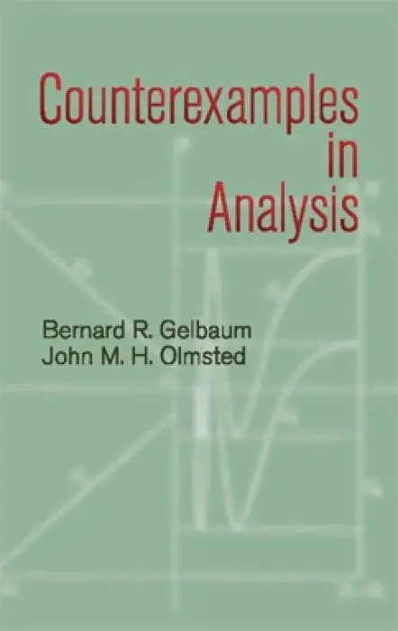Cover: 9780486428758 | Counterexamples in Analysis | Bernard R. Gelbaum (u. a.) | Taschenbuch