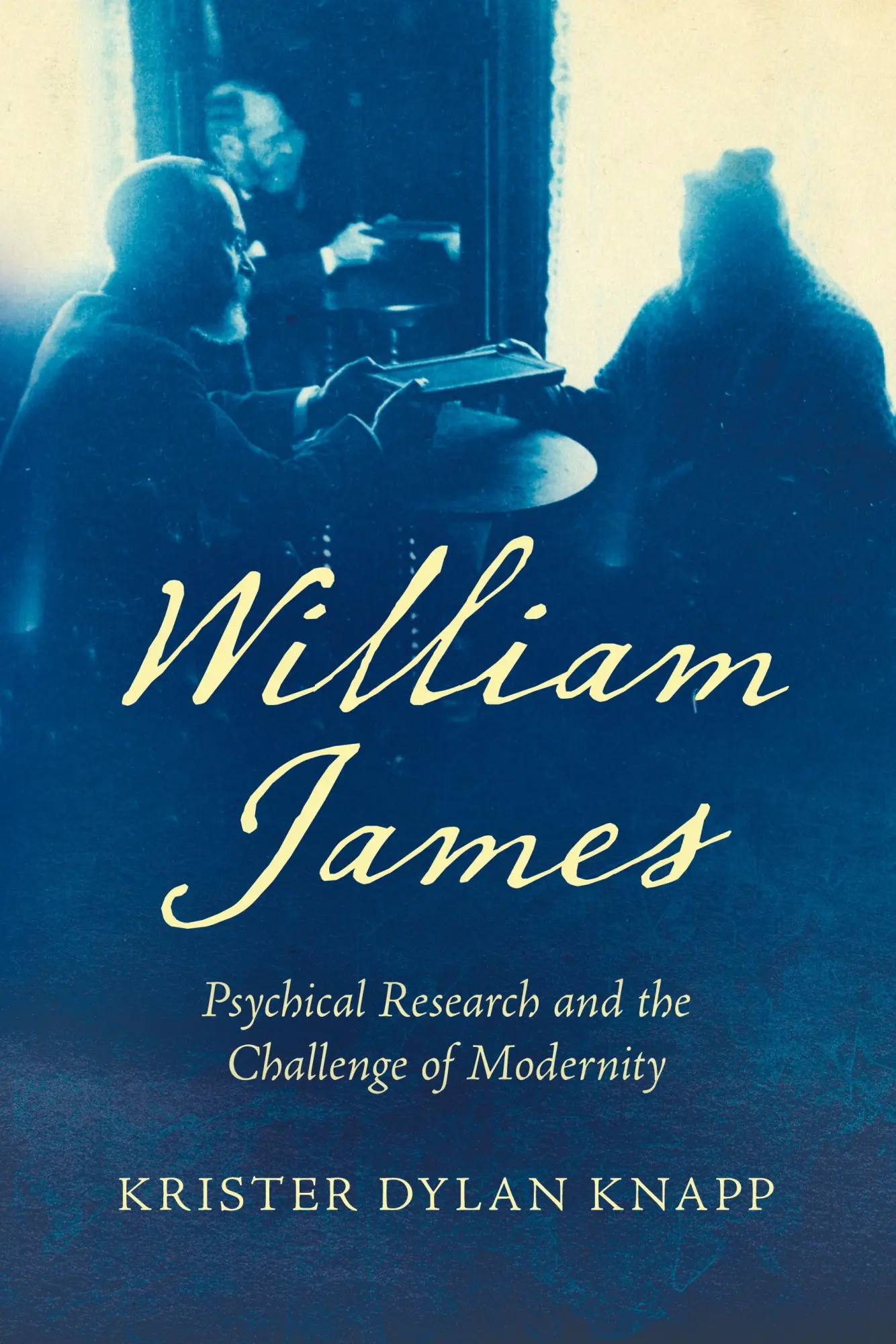 Cover: 9781469668758 | William James | Psychical Research and the Challenge of Modernity
