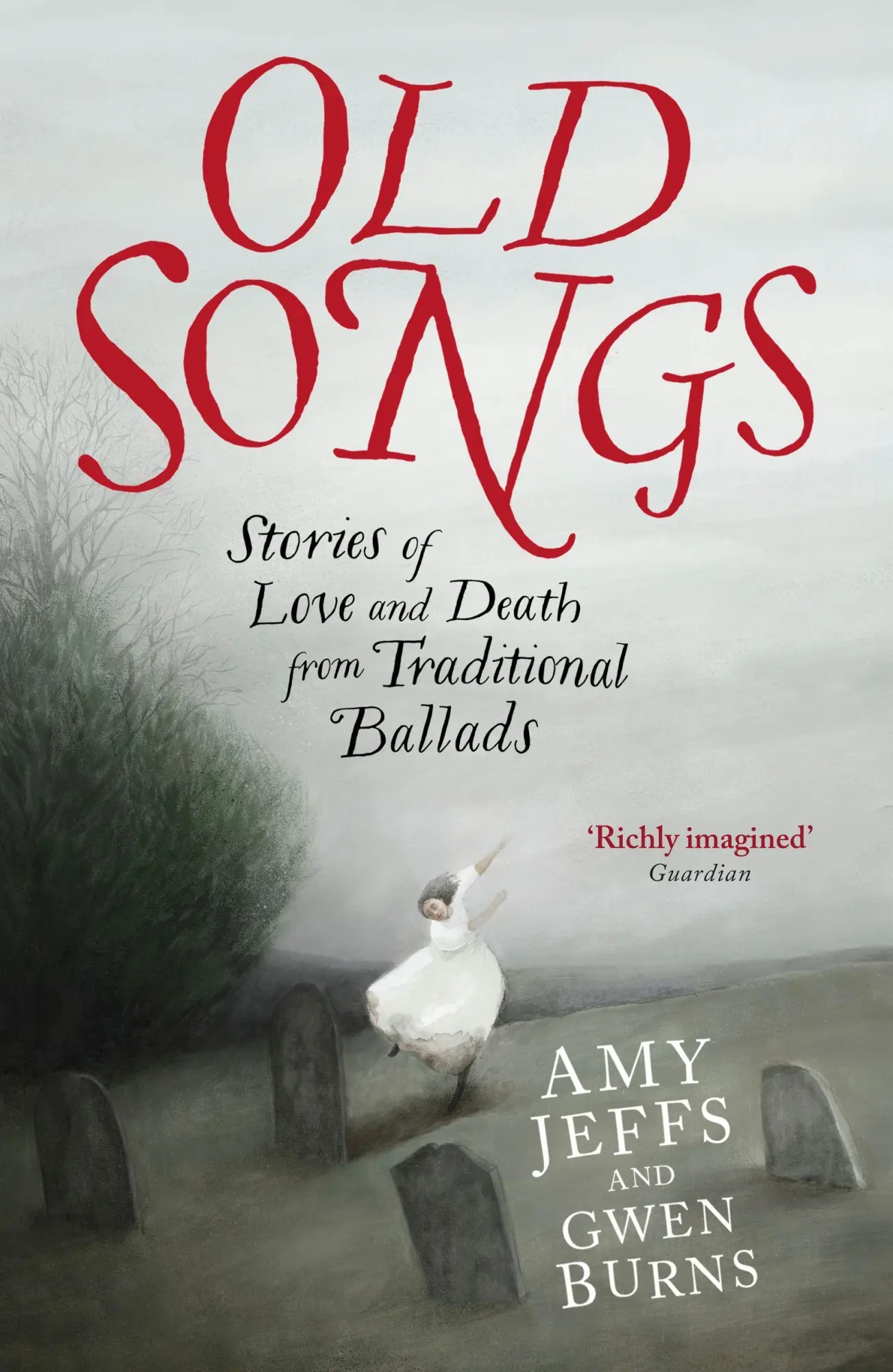 Cover: 9781529438758 | Old Songs | Stories of Love and Death from Traditional Ballads | Buch