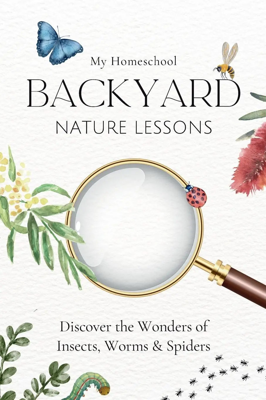 Cover: 9781763528758 | My Homeschool Backyard Nature Lessons | Michelle Morrow | Taschenbuch