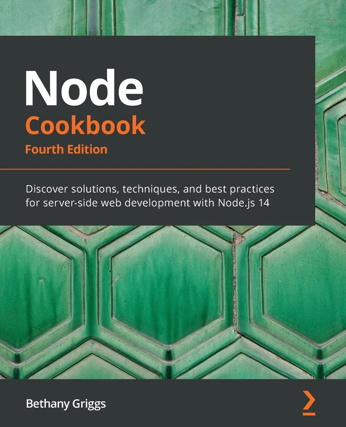 Cover: 9781838558758 | Node Cookbook | Bethany Griggs | Taschenbuch | Englisch | 2020