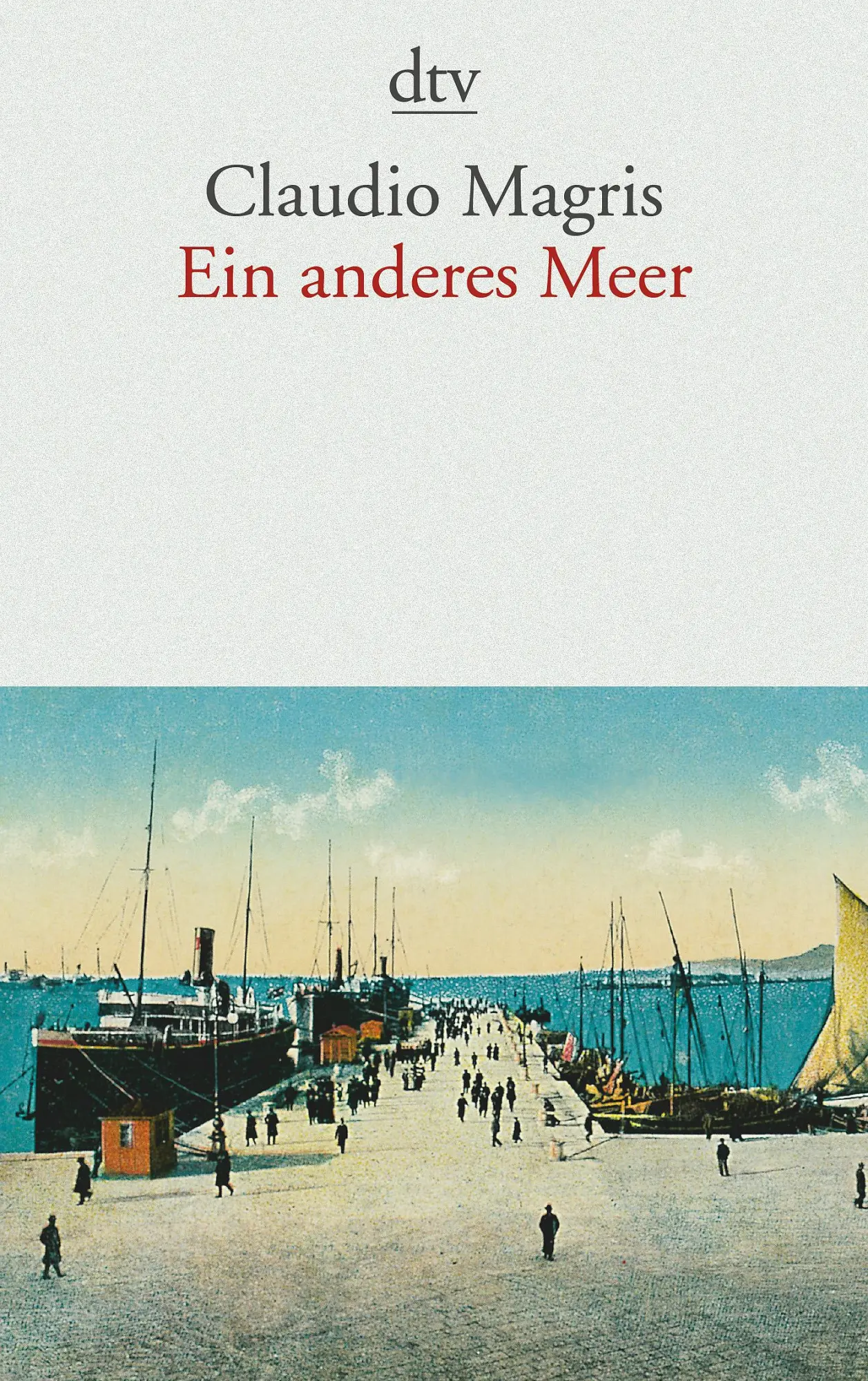 Cover: 9783423138758 | Ein anderes Meer | Claudio Magris | Taschenbuch | 120 S. | Deutsch