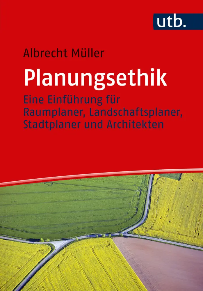Cover: 9783825248758 | Planungsethik | Albrecht Müller | Taschenbuch | 128 S. | Deutsch | UTB