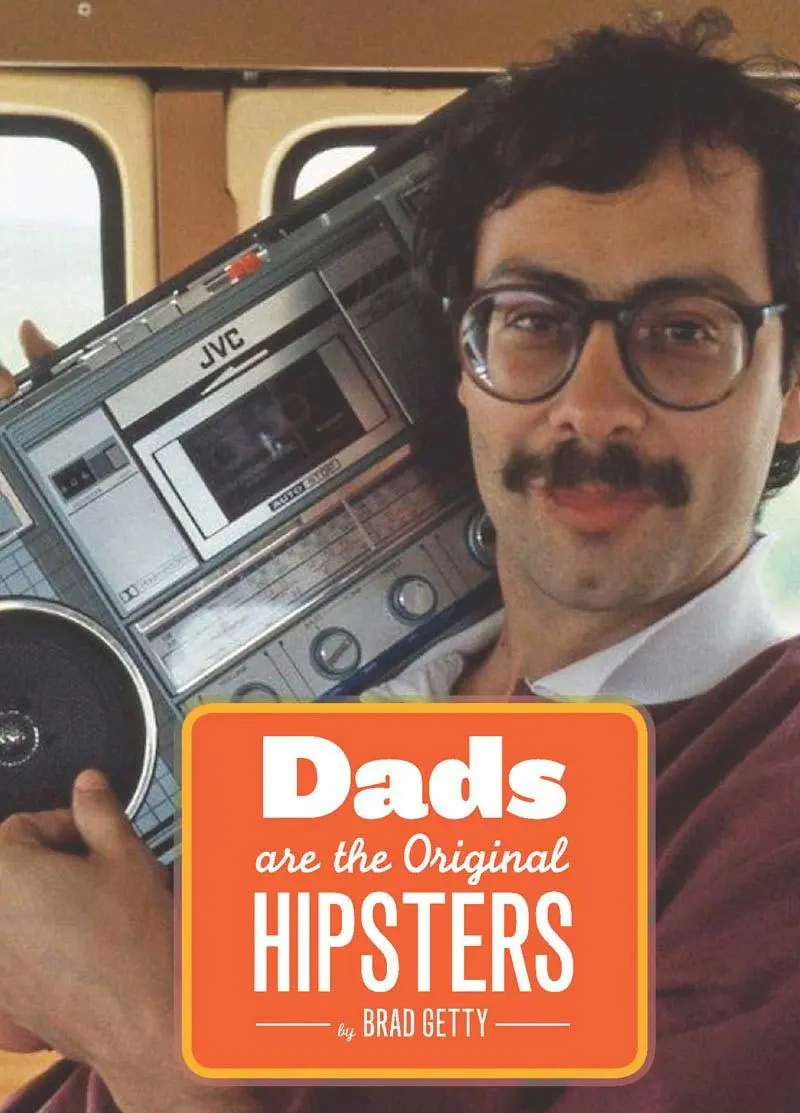 Cover: 9781452108858 | Dads Are the Original Hipsters | Brad Getty | Taschenbuch | Englisch