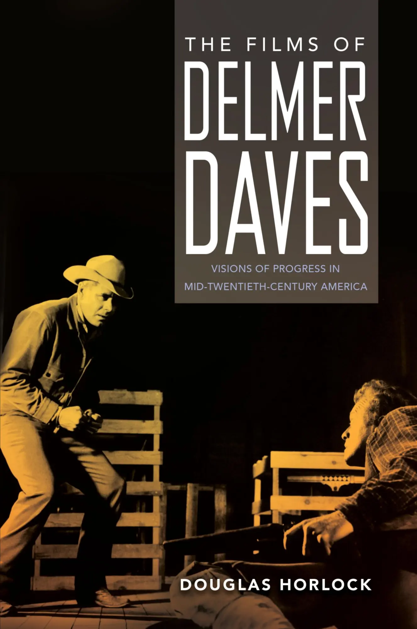 Cover: 9781496838858 | Films of Delmer Daves | Douglas Horlock | Taschenbuch | Englisch