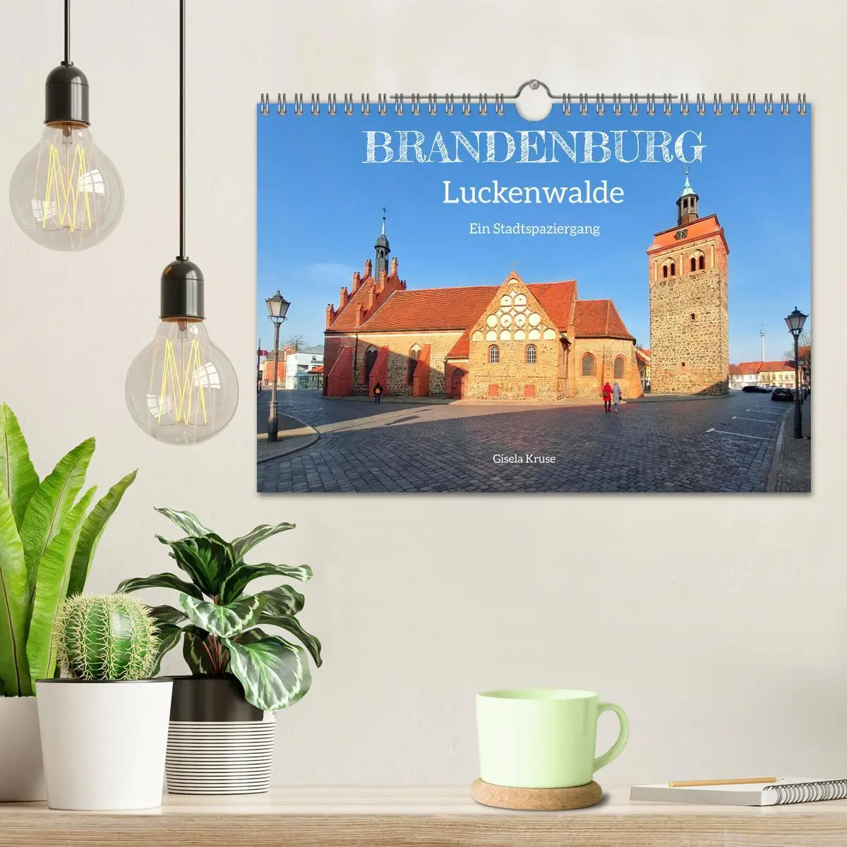 Bild: 9783457268858 | Brandenburg - Luckenwalde - Ein Stadtspaziergang (Wandkalender 2026...