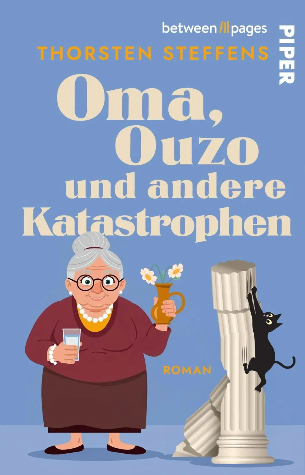 Cover: 9783492508858 | Oma, Ouzo und andere Katastrophen | Thorsten Steffens | Taschenbuch