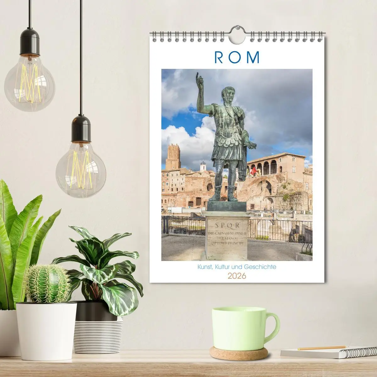 Bild: 9783516288858 | Rom - Kunst, Kultur und Geschichte (Wandkalender 2026 DIN A4 hoch),...