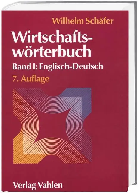 Cover: 9783800628858 | Wirtschaftswörterbuch Bd. I: Englisch-Deutsch | Michael Schäfer | Buch