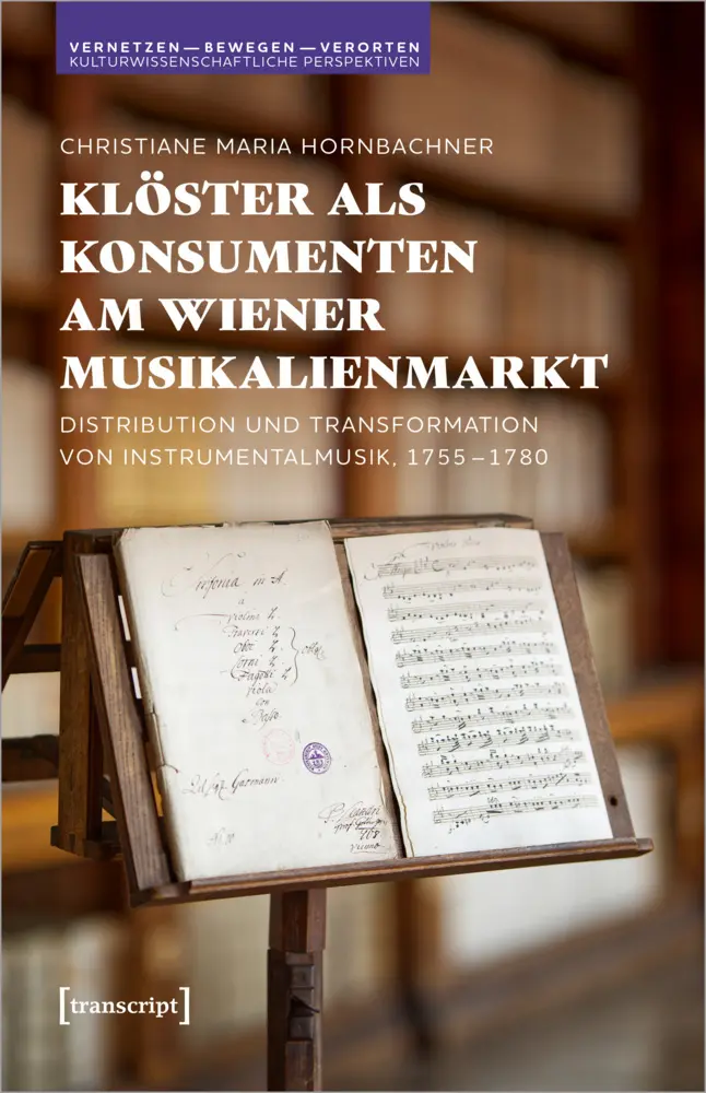Cover: 9783837668858 | Klöster als Konsumenten am Wiener Musikalienmarkt | Hornbachner | Buch