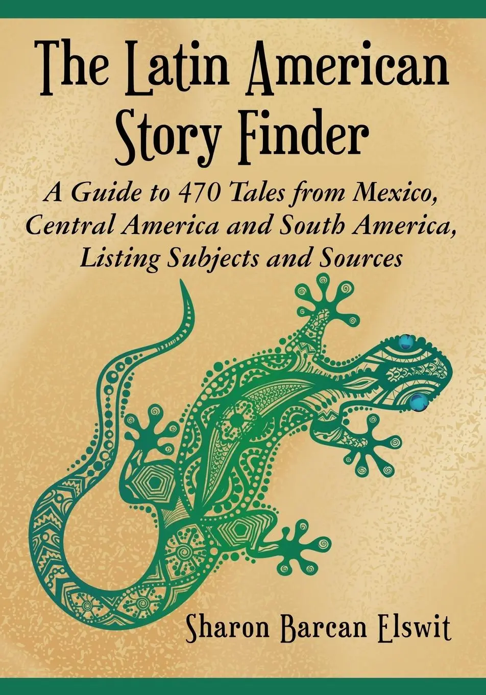 Cover: 9780786478958 | The Latin American Story Finder | Sharon Barcan Elswit | Taschenbuch