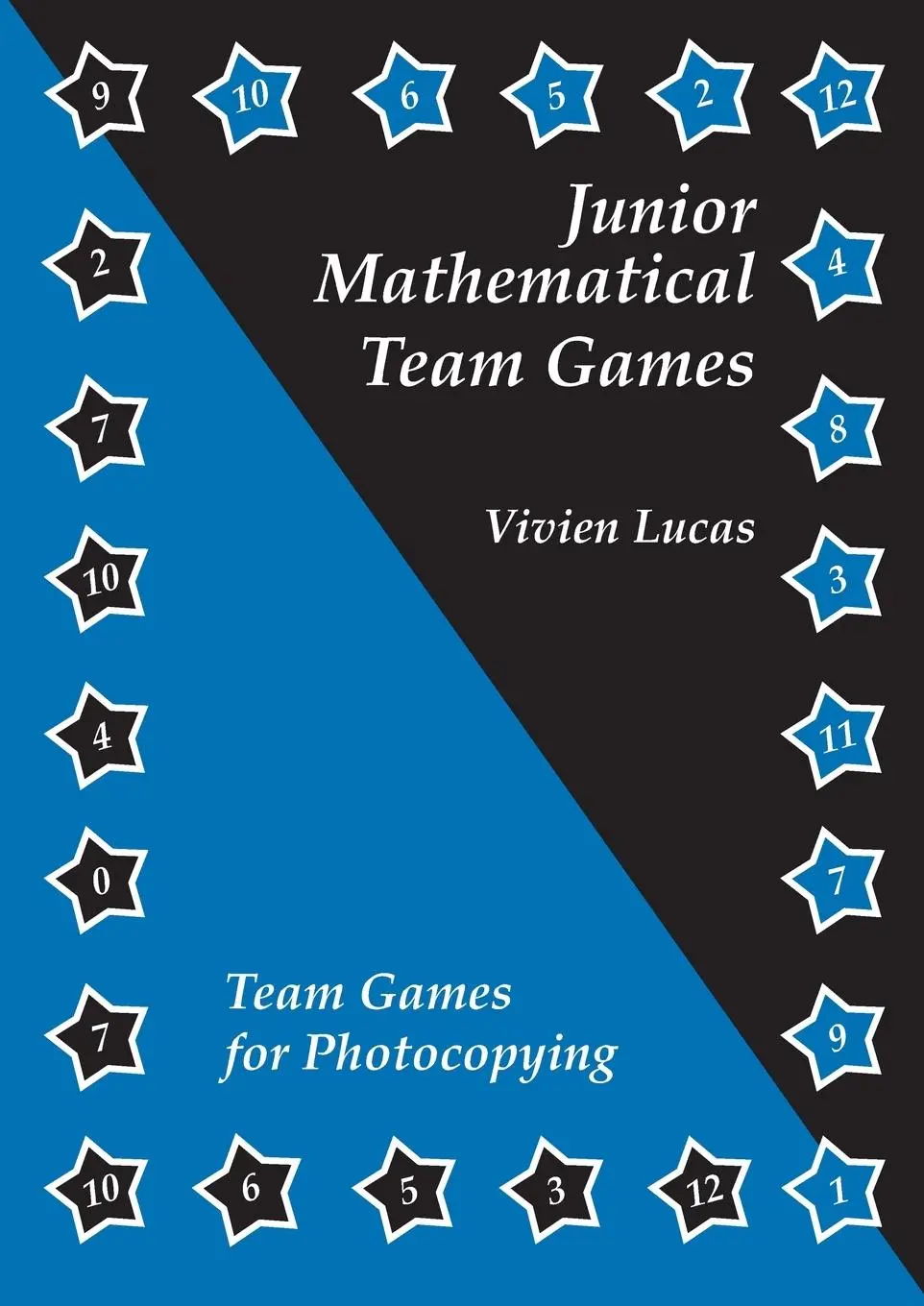 Cover: 9781899618958 | Junior Mathematical Team Games | Vivien Lucas | Taschenbuch | Englisch