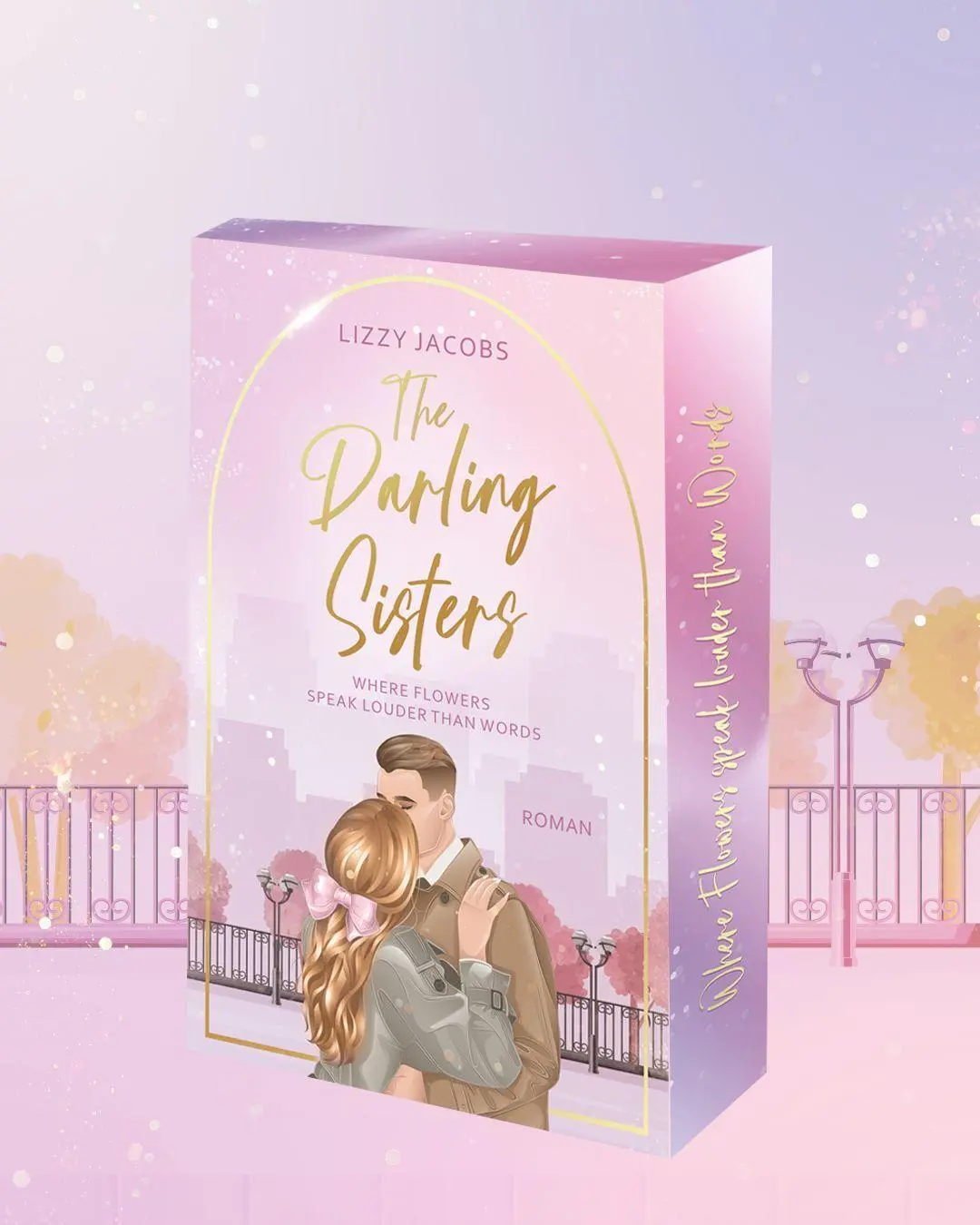Cover: 9783690288958 | The Darling Sisters - Where Flowers speak louder than Words | Jacobs