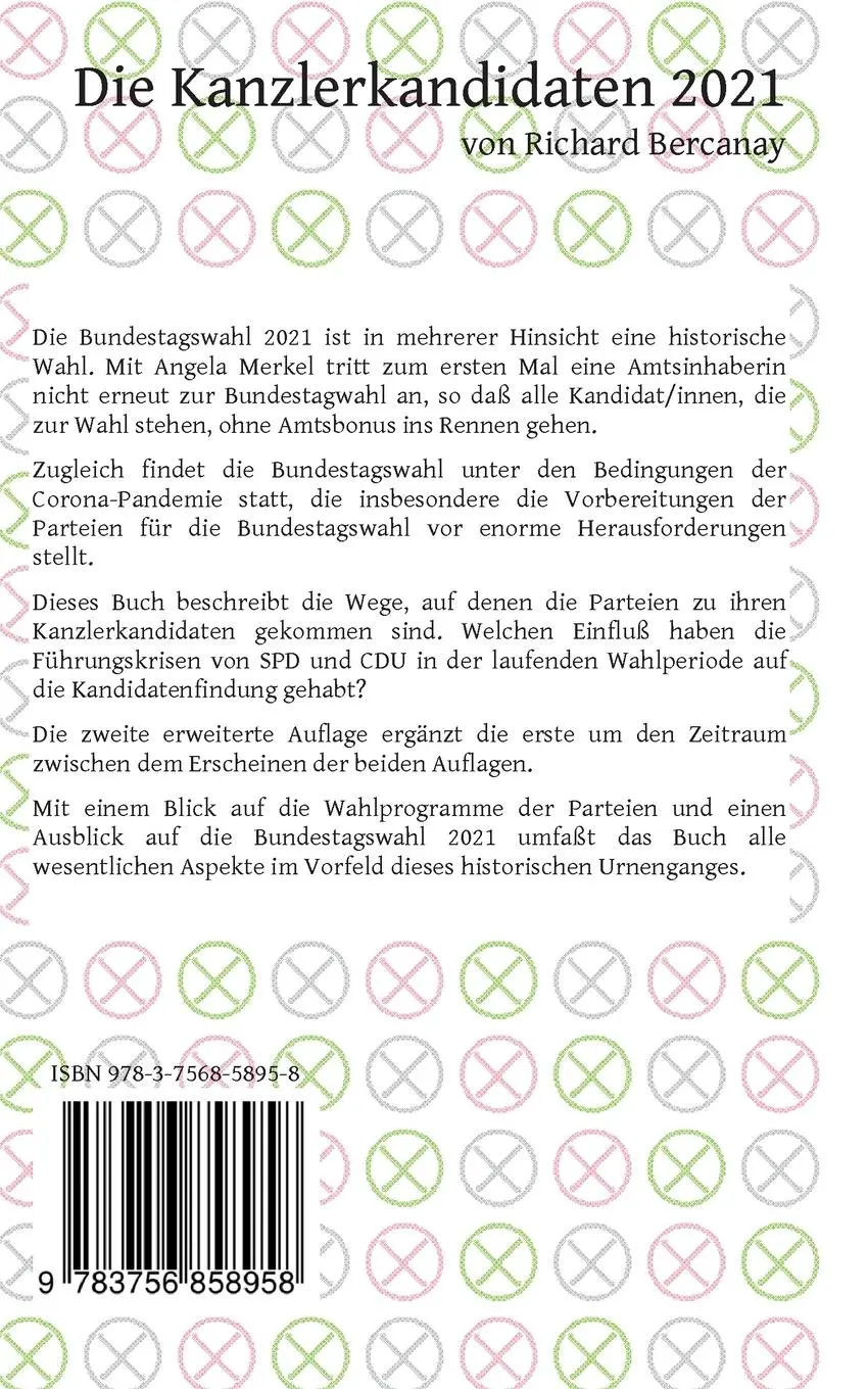 Rückseite: 9783756858958 | Die Kanzlerkandidaten 2021 | Richard Bercanay | Taschenbuch | 220 S.