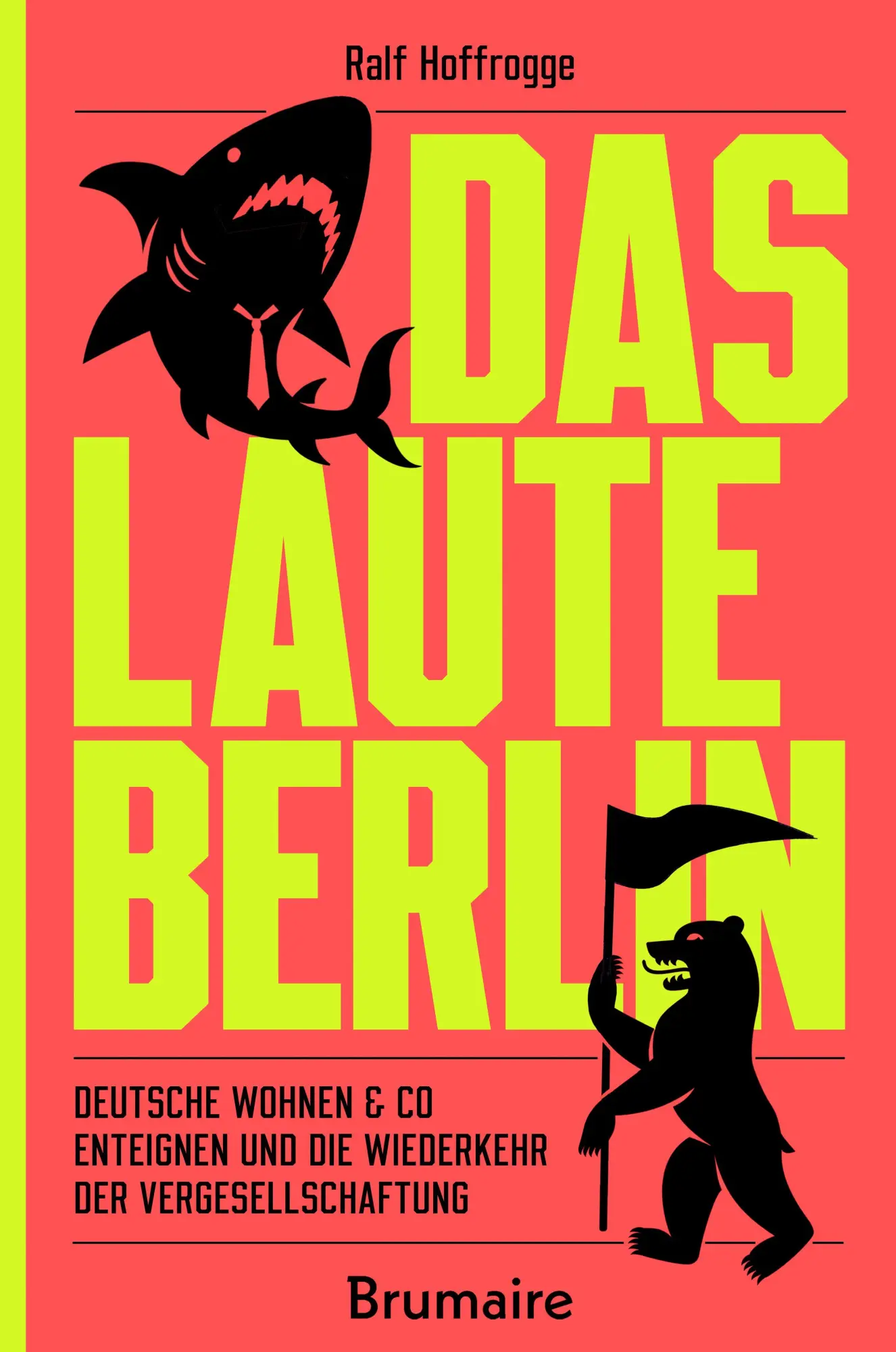 Cover: 9783948608958 | Das laute Berlin | Ralf Hoffrogge | Taschenbuch | Deutsch | 2025