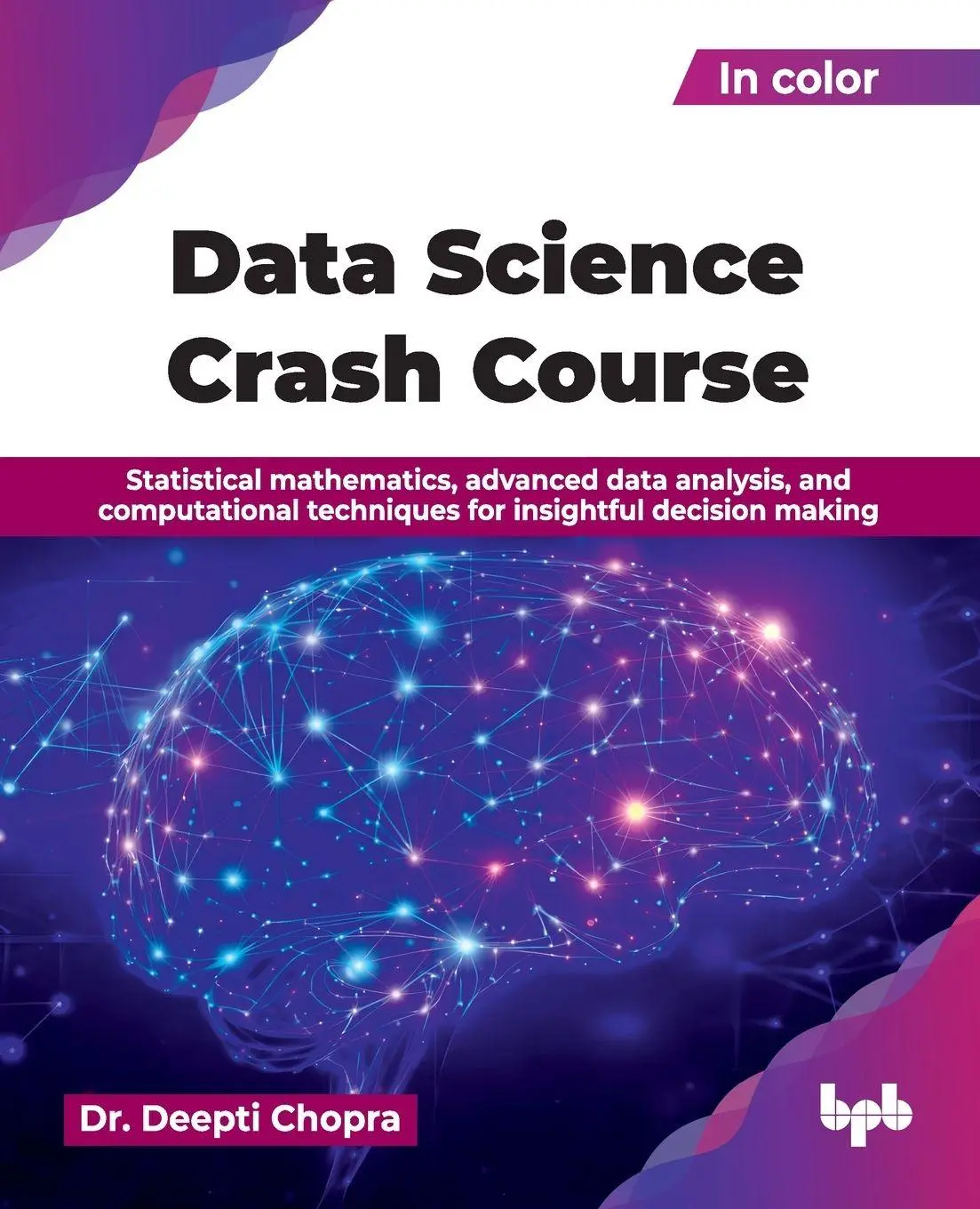 Cover: 9789365898958 | Data Science Crash Course | Deepti Chopra | Taschenbuch | Englisch
