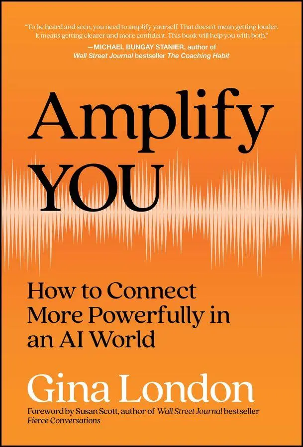 Cover: 9781394439058 | Amplify You | How to Connect More Powerfully in an AI World | London