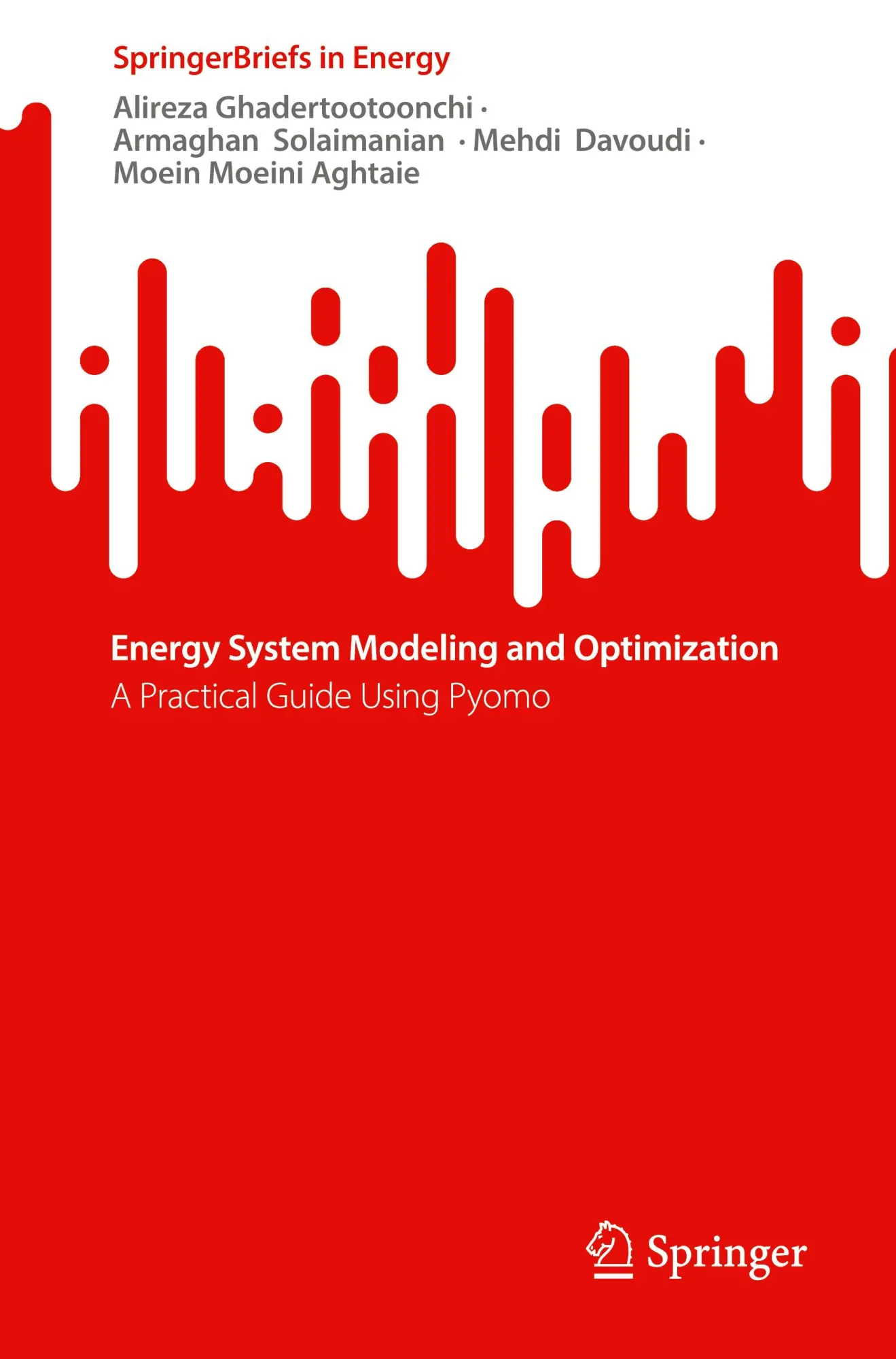 Cover: 9783031659058 | Energy System Modeling and Optimization | Ghadertootoonchi (u. a.)