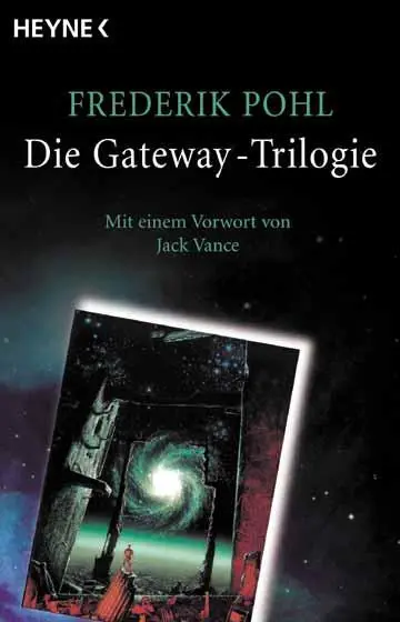 Cover: 9783453879058 | Die Gateway-Trilogie | Frederik Pohl | Taschenbuch | 928 S. | Deutsch