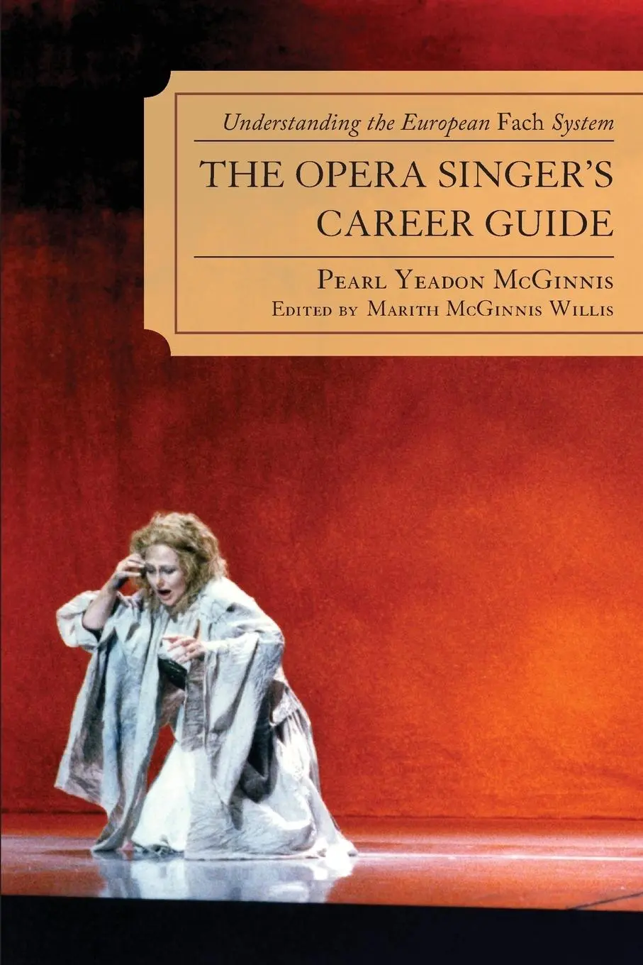 Cover: 9780810869158 | Opera Singer's Career Guide | Understanding the European Fach System