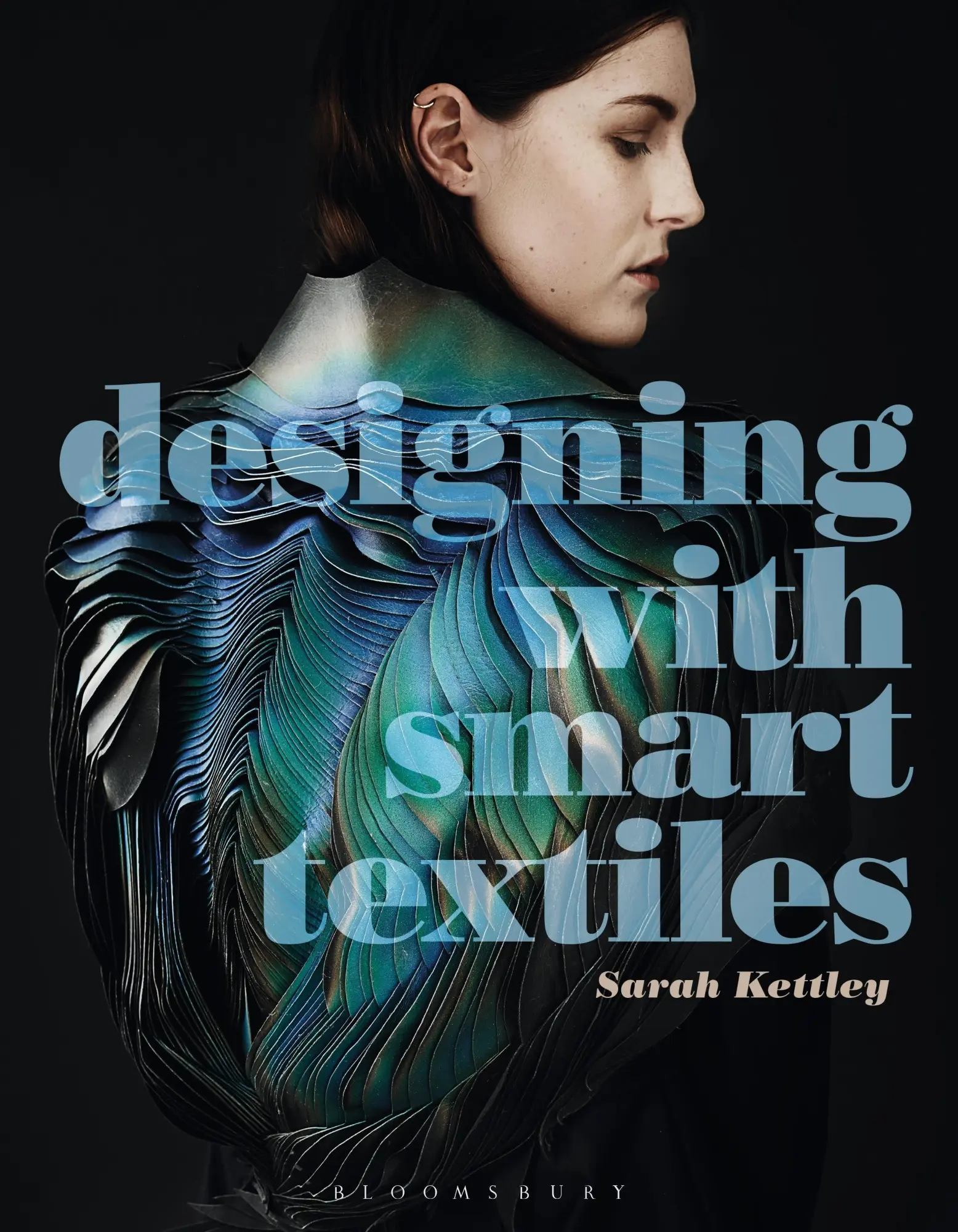Cover: 9781472569158 | Designing with Smart Textiles | Sarah Kettley | Taschenbuch | Englisch