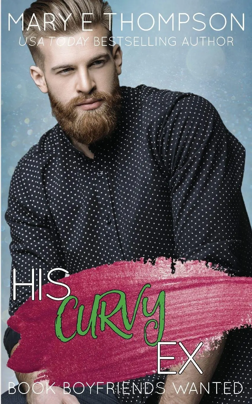 Cover: 9781953879158 | His Curvy Ex | A Small Town Curvy Girl Romance | Mary E Thompson
