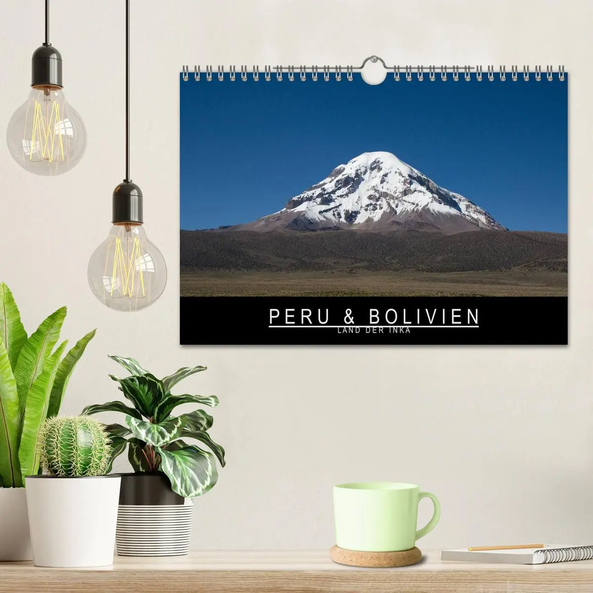 Bild: 9783516159158 | Peru &amp; Bolivien - Land der Inka (Wandkalender 2026 DIN A4 quer),...