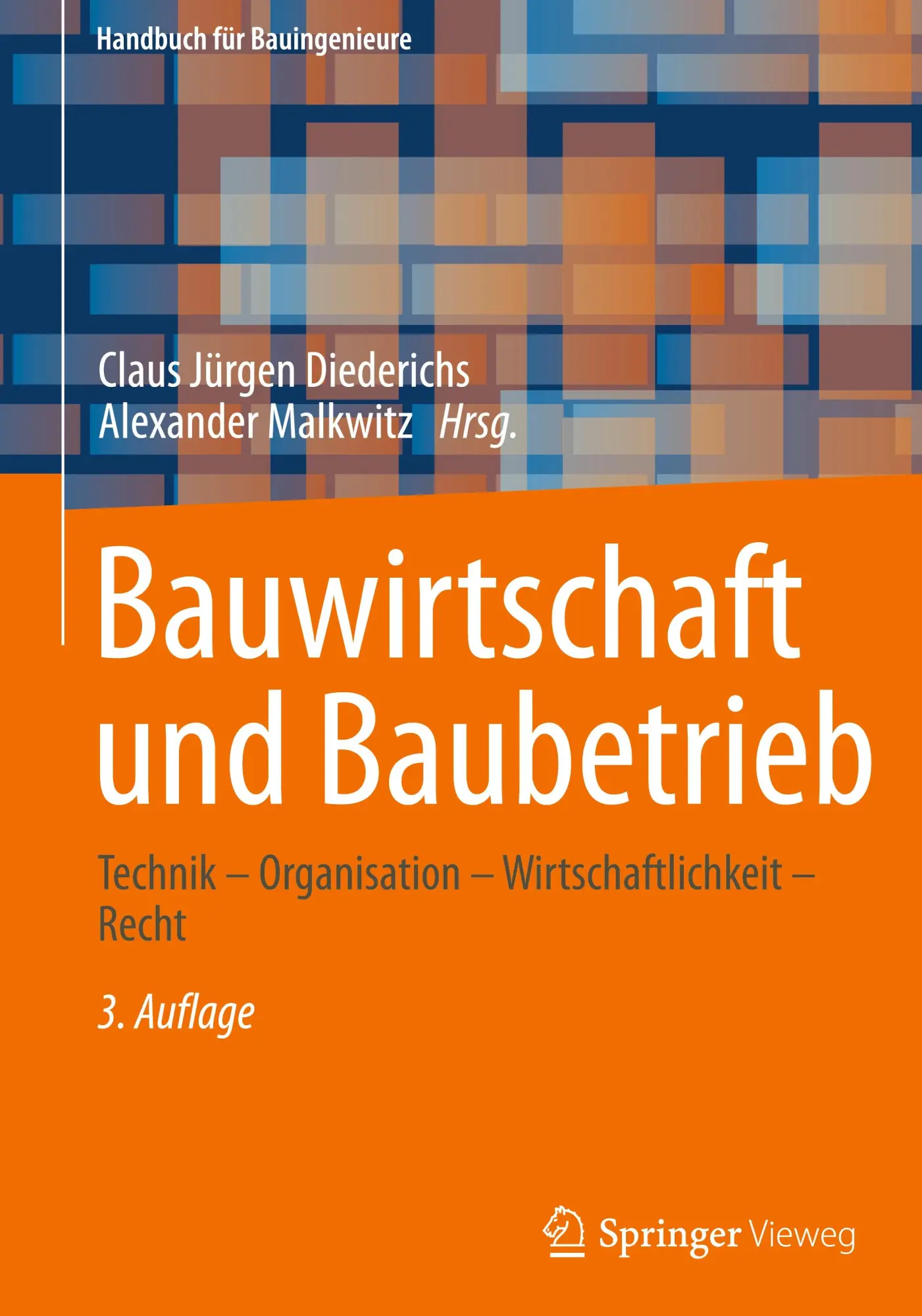 Cover: 9783658279158 | Bauwirtschaft und Baubetrieb | Claus Jürgen Diederichs (u. a.) | Buch