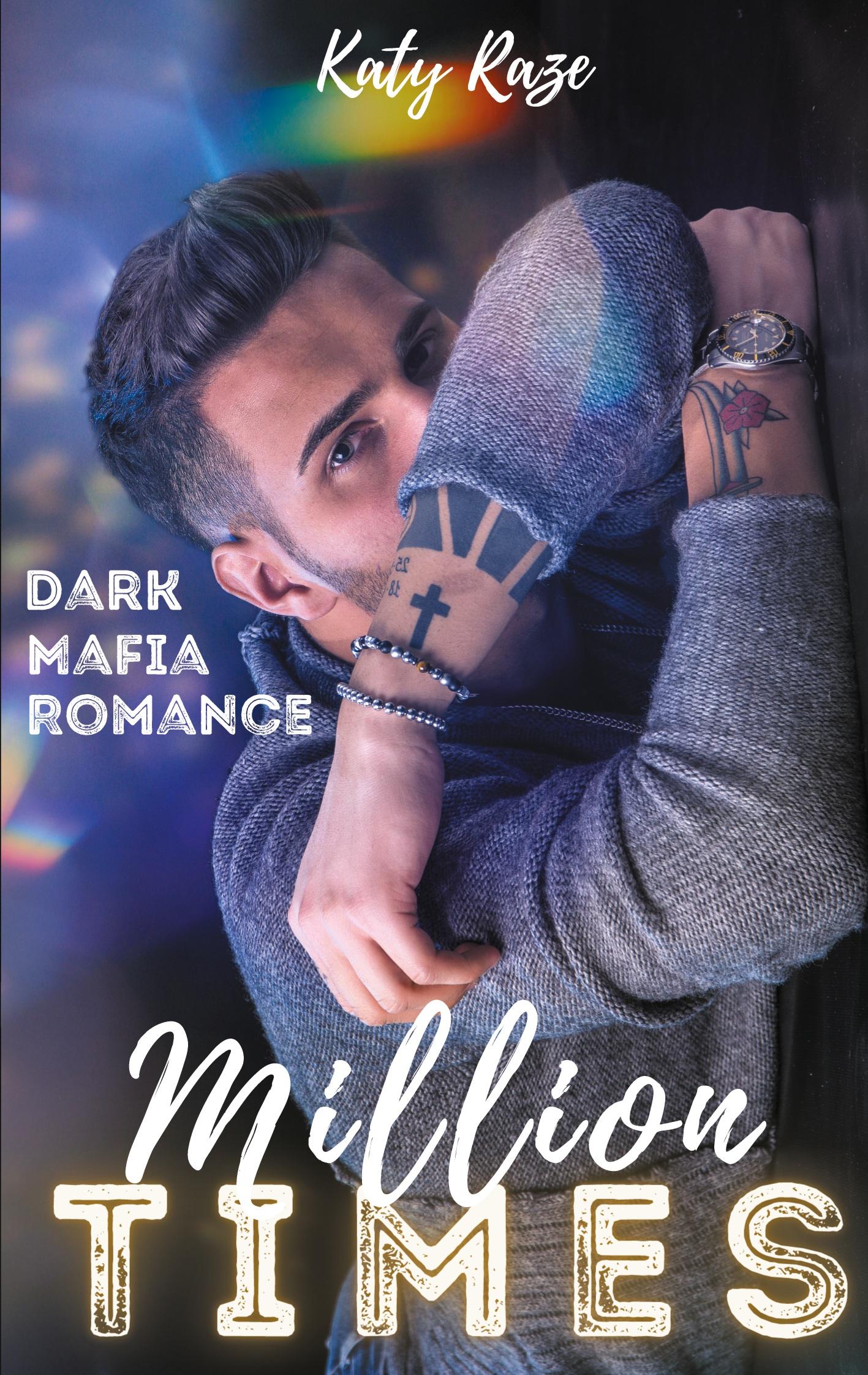 Cover: 9783755749158 | Million Times | Dark Mafia Romance | Katy Raze | Taschenbuch | 390 S.