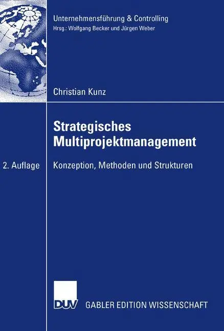 Cover: 9783835009158 | Strategisches Multiprojektmanagement | Christian Kunz | Taschenbuch