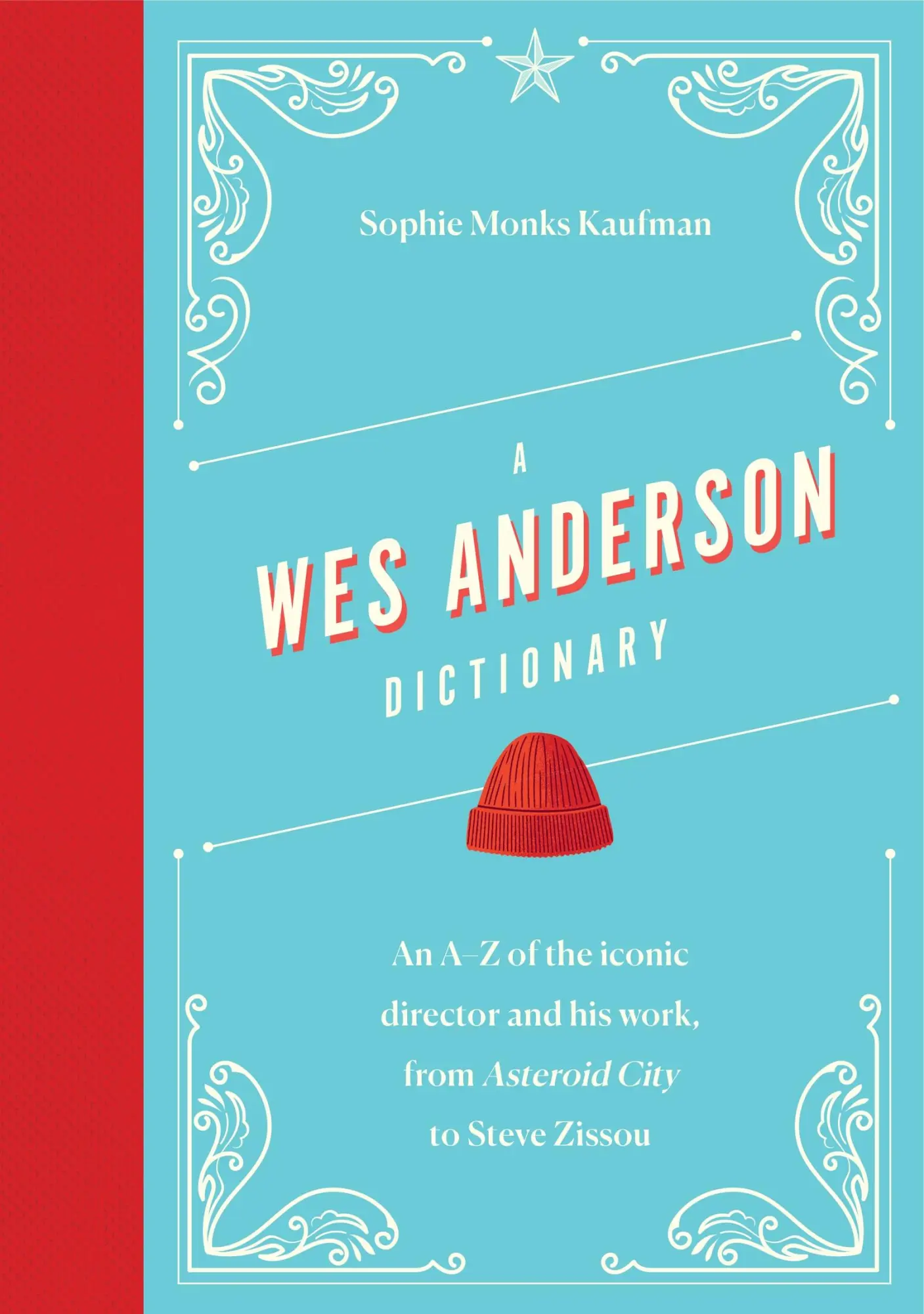 Cover: 9781035419258 | A Wes Anderson Dictionary | Sophie Monks Kaufman | Buch | 224 S.