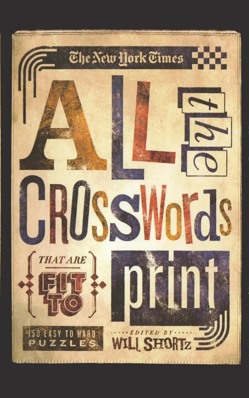 Cover: 9781250009258 | New York Times All the Crosswords That Are Fit to Print | Times | Buch