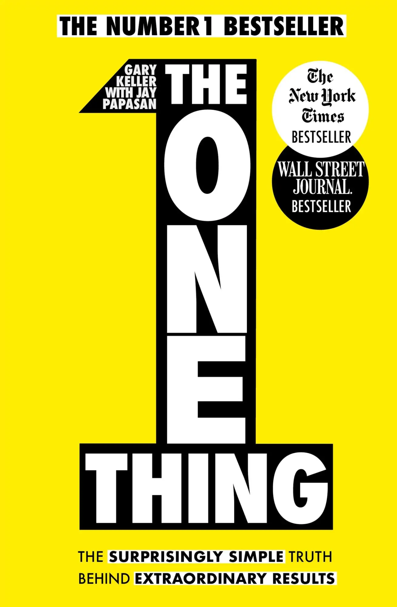 Cover: 9781848549258 | The One Thing | Gary Keller (u. a.) | Taschenbuch | John Murray One