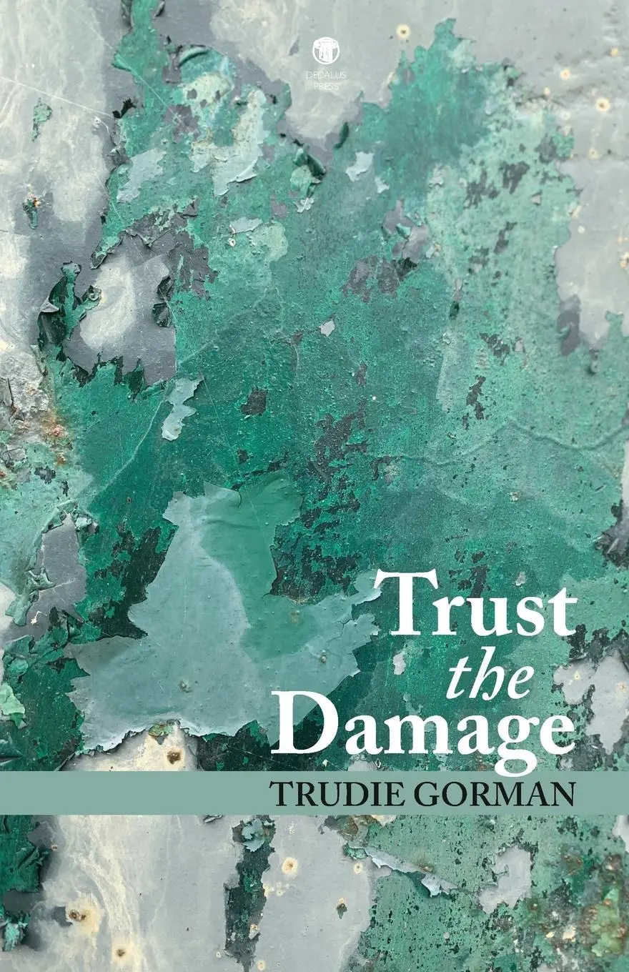 Cover: 9781915629258 | Trust the Damage | Trudie Gorman | Taschenbuch | Englisch | 2024