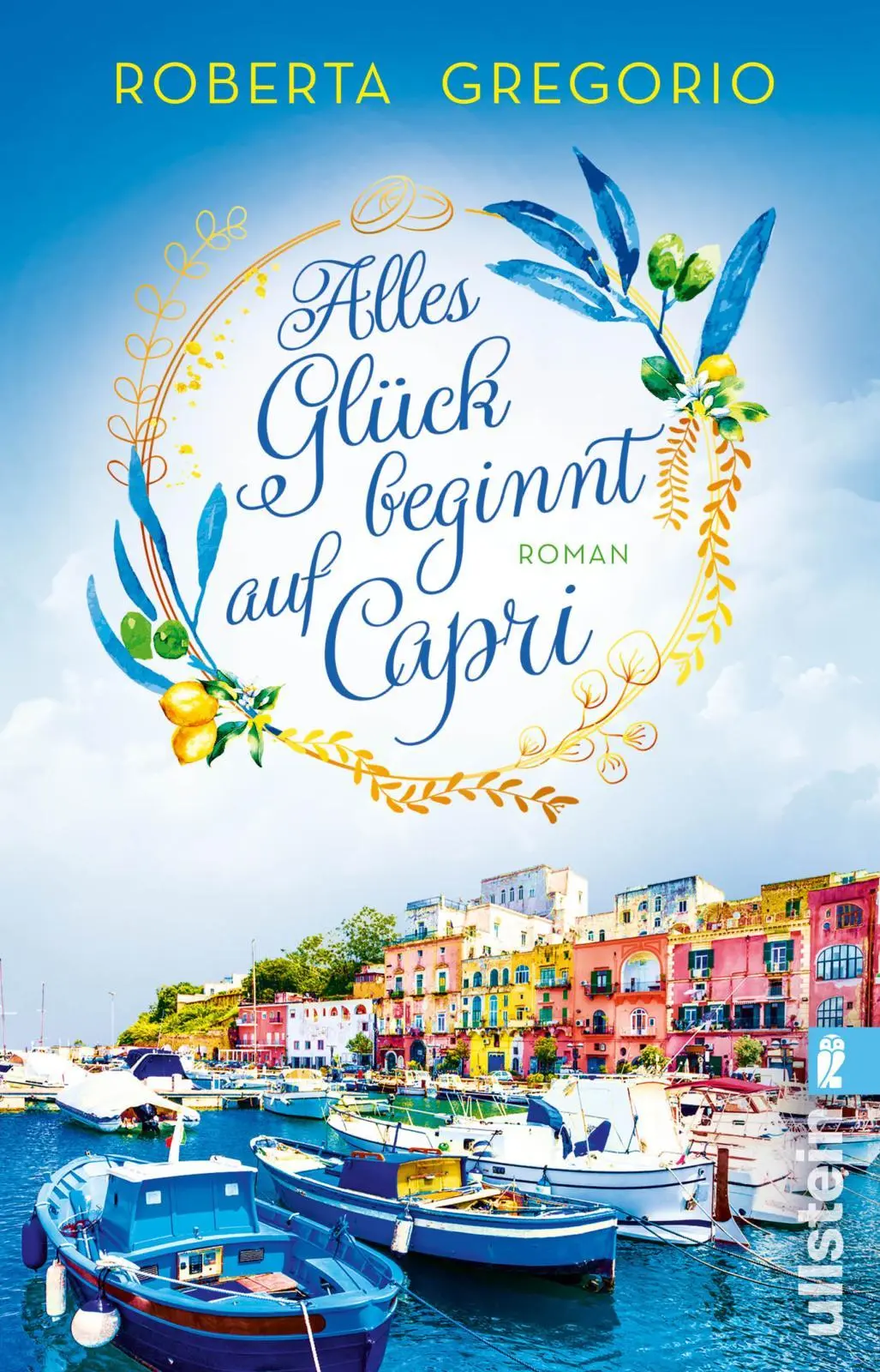 Cover: 9783548069258 | Alles Glück beginnt auf Capri | Roberta Gregorio | Taschenbuch | 2025