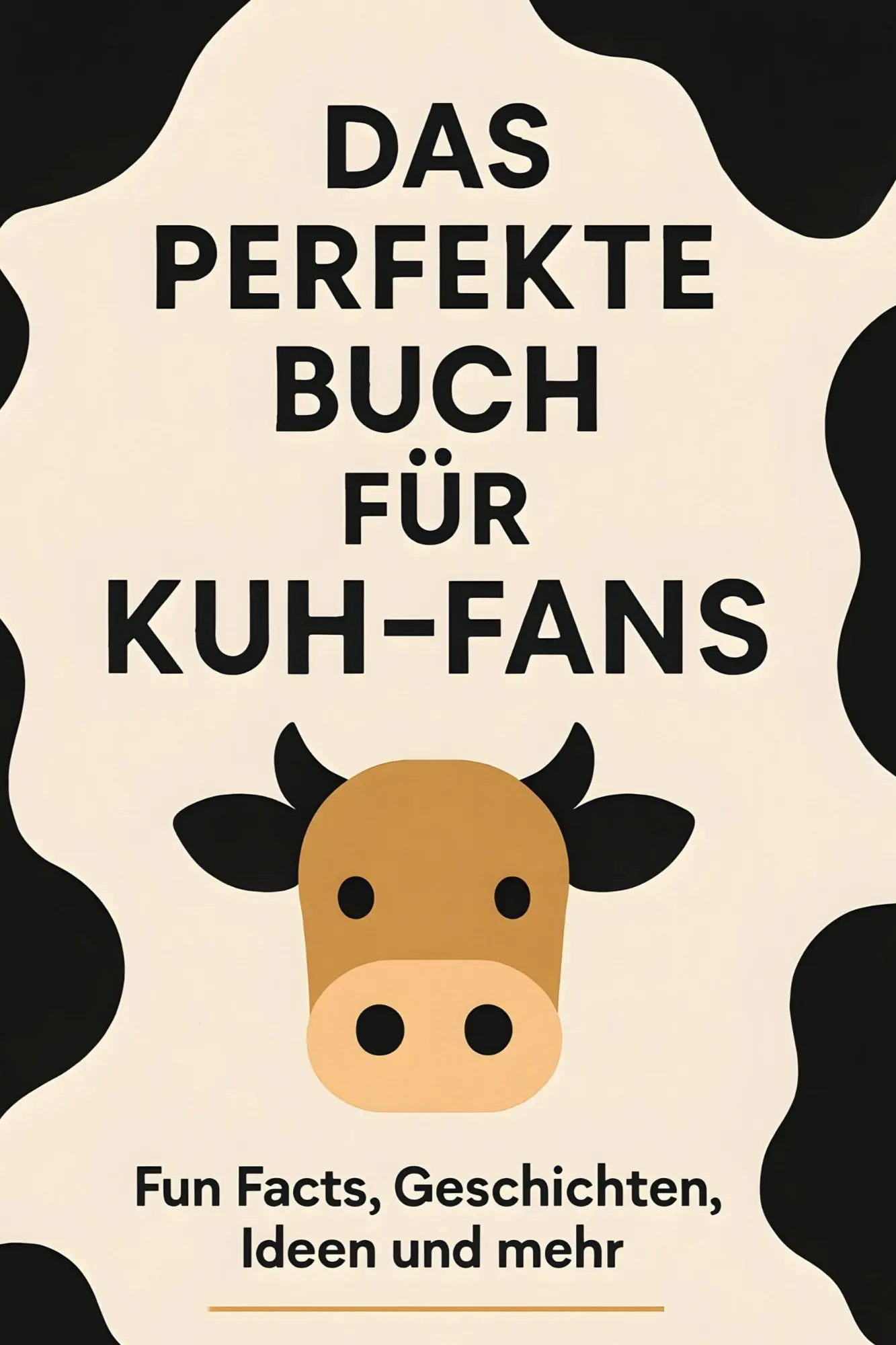 Cover: 9783695349258 | Das perfekte Buch für Kuh-Fans | Jonah Schröder | Taschenbuch | 106 S.