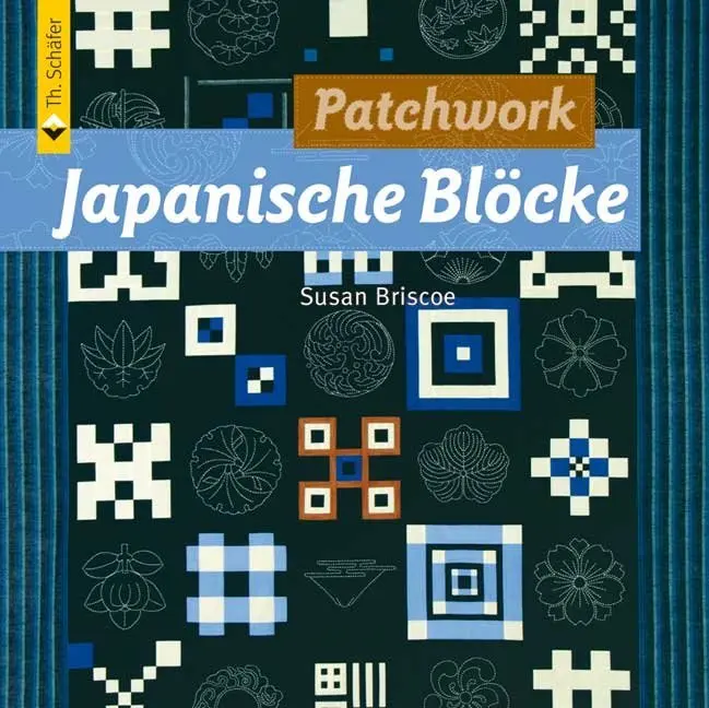 Cover: 9783866309258 | Patchwork Japanische Blöcke | Susan Briscoe | Taschenbuch | 128 S.