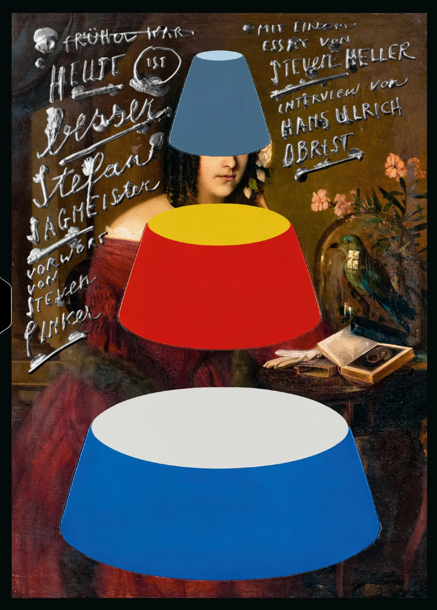 Cover: 9783874399258 | Heute ist besser | Stefan Sagmeister | Taschenbuch | 264 S. | Deutsch Cover: 9783874399258 | Heute ist besser | Stefan Sagmeister | Taschenbuch | 264 S. | Deutsch