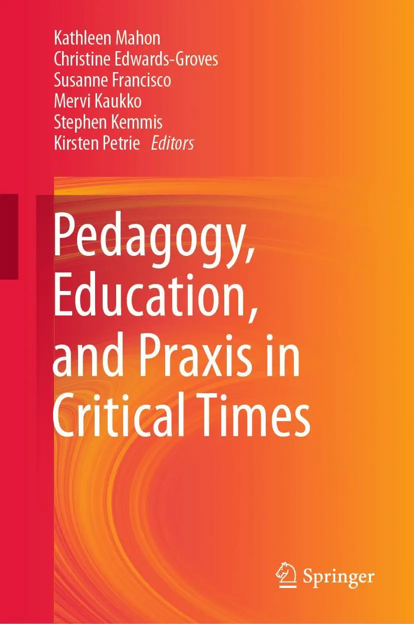 Cover: 9789811569258 | Pedagogy, Education, and Praxis in Critical Times | Mahon (u. a.)