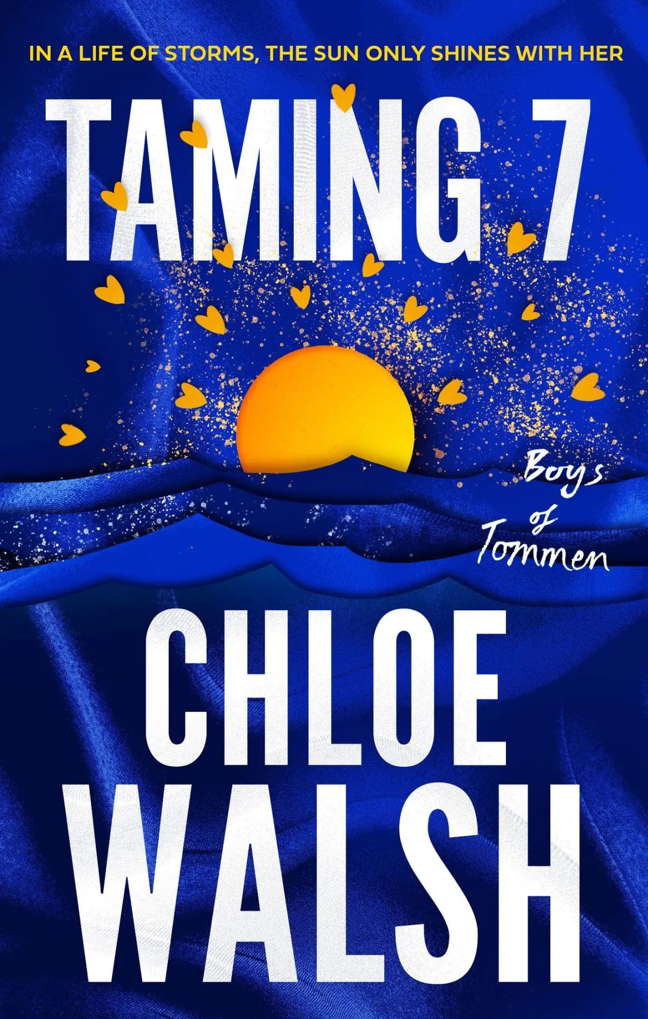 Cover: 9780349439358 | Taming 7 | Chloe Walsh | Taschenbuch | The Boys of Tommen | 576 S.
