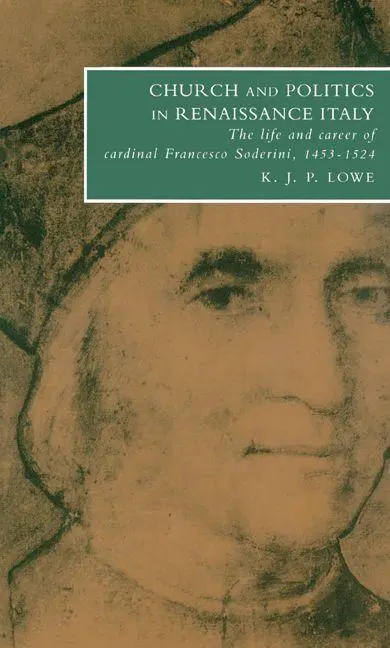 Cover: 9780521529358 | Church and Politics in Renaissance Italy | K. J. P. Lowe | Taschenbuch